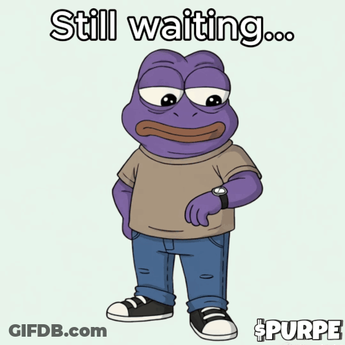 Frog Saying Still Waiting GIF