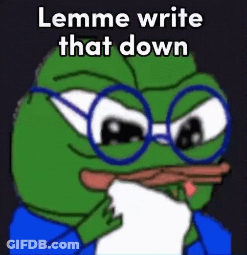Frog Wearing Glasses Saying Lemme Write That Down GIF