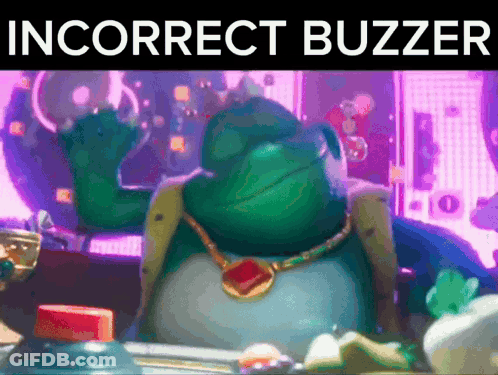 Frog With Incorrect Buzzer Text GIF