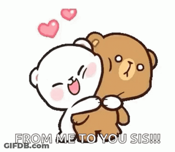 From Me To You Sis Tight Hug GIF
