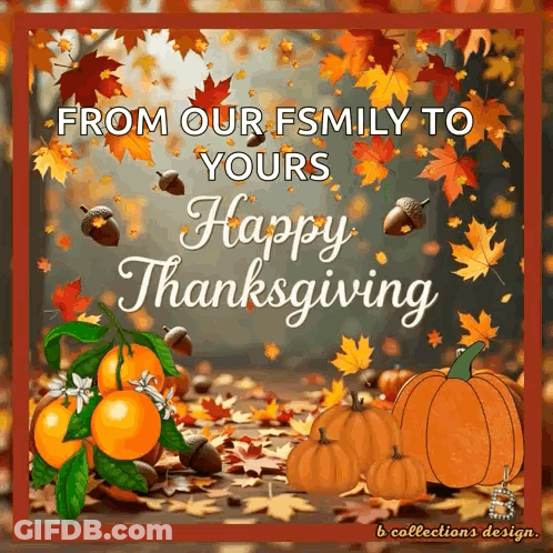 From Our Family To Yours Happy Thanksgiving GIF