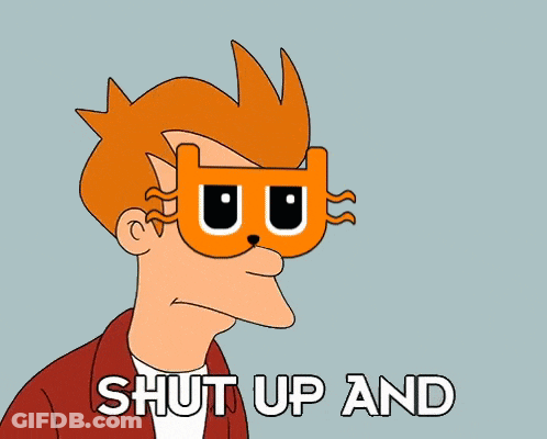 Fry From Futurama Shouting Take My Money GIF