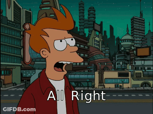 Fry Futurama Says All Right Cityscape GIF