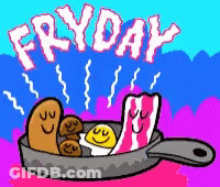 Fryday Sign With Eggs Bacon And Sausage In Pan GIF