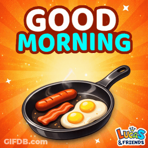 Frying Pan With Eggs Bacon And Sausage Saying Good Morning Lucas & Friends GIF