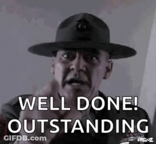 Full Metal Jacket Sgt Hartman Well Done Outstanding GIF