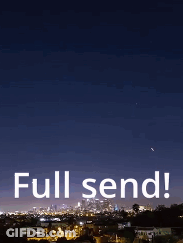 Full Send Sign With Blue Cloud Over City GIF