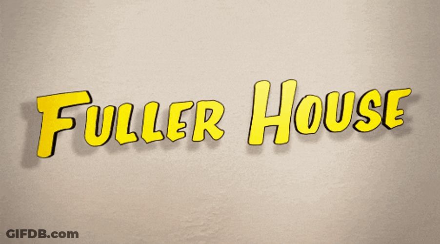 Fuller House Comedy Series GIF
