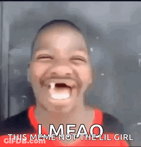 Funny Boy I Meao This Meme Not Lil Girl GIF