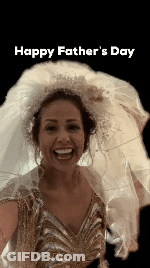 Funny Bride Happy Fathers Day GIF