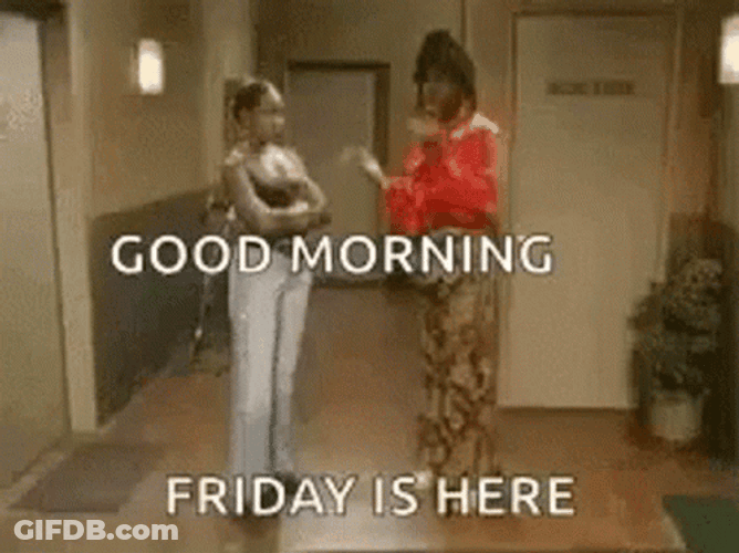 Funny Good Morning Happy Friday GIF