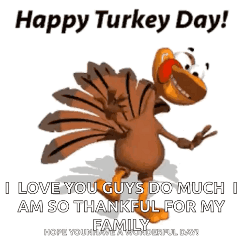 Funny Happy Thanksgiving I Love You Guys GIF