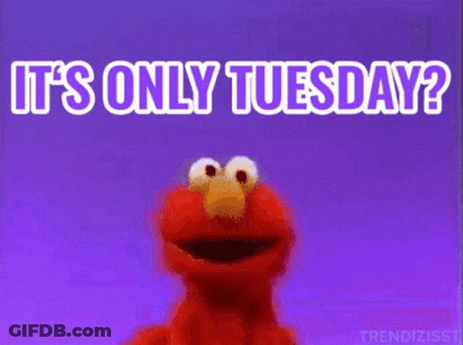 Funny It's Only Tuesday Elmo Passing Out GIF