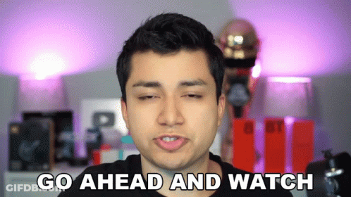 Funny Man Saying Go Ahead And Watch GIF