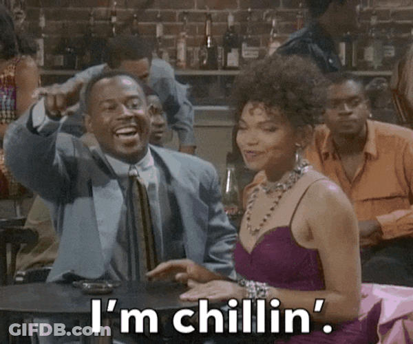 Funny Martin Laurence Im Chill Chillin GIF