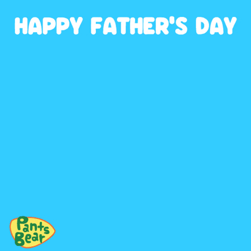 Funny Pants Bear Happy Fathers Day GIF