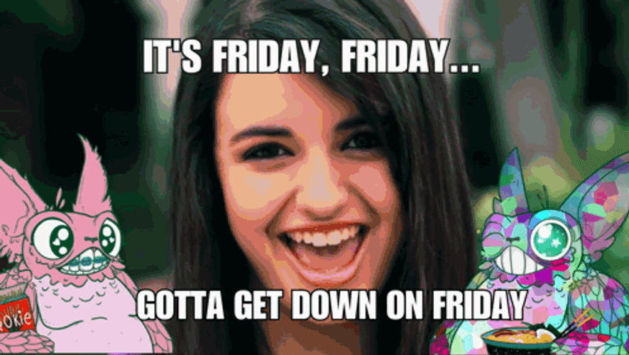 Funny Rebecca Black Friday Internet Meme GIF