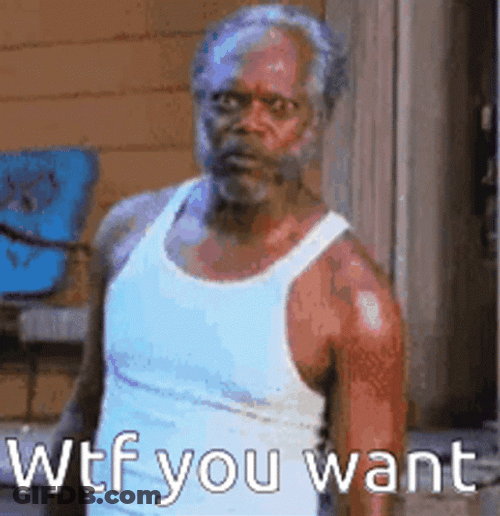 Funny Samuel Jackson What Do You Want GIF