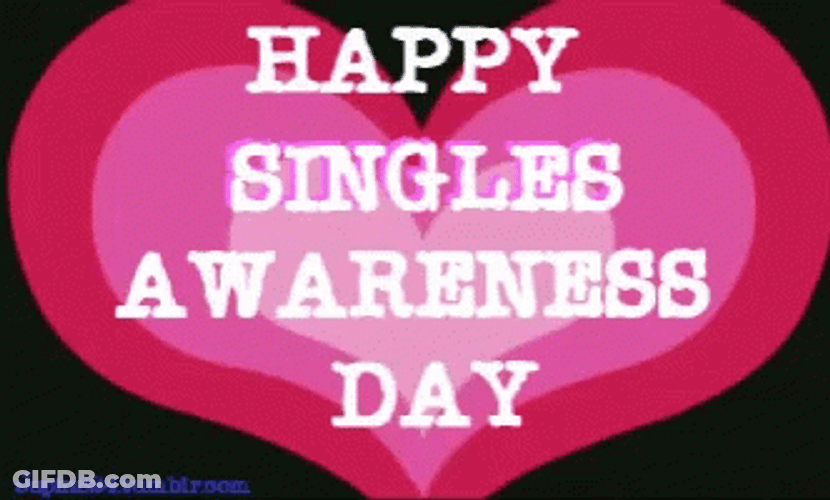 Funny Single Awareness Day On Valentines Day GIF