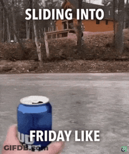 Funny Sliding Into Friday Like GIF