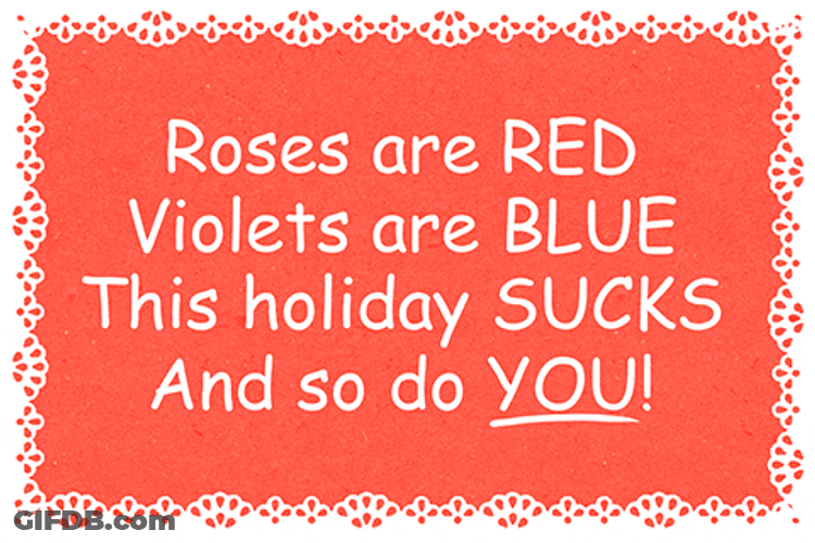 Funny Valentines Roses Are Red Quotes GIF