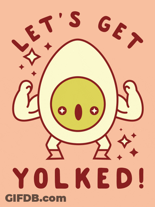 Funny Workout Let's Get Yolked Egg GIF
