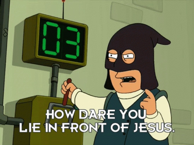 Futurama You Sit On A Throne Of Lies GIF