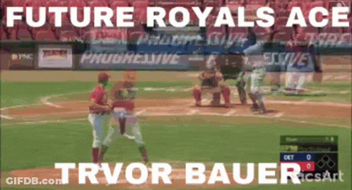 Future Royals Ace Trvor Bauer Is Playing Baseball GIF