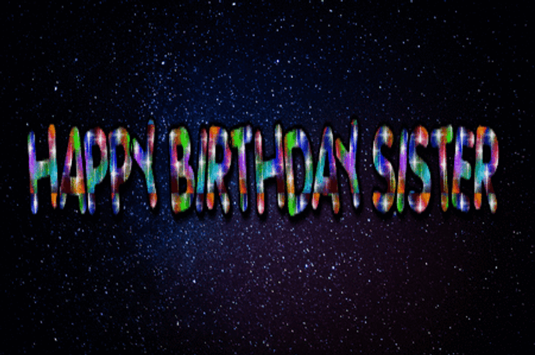 Galaxy Happy Birthday Sister GIF
