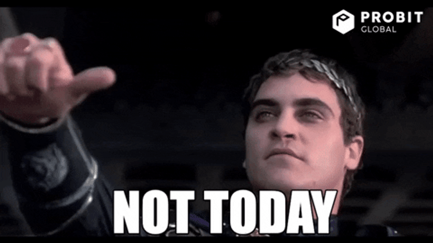 Game Of Thrones No Not Today GIF