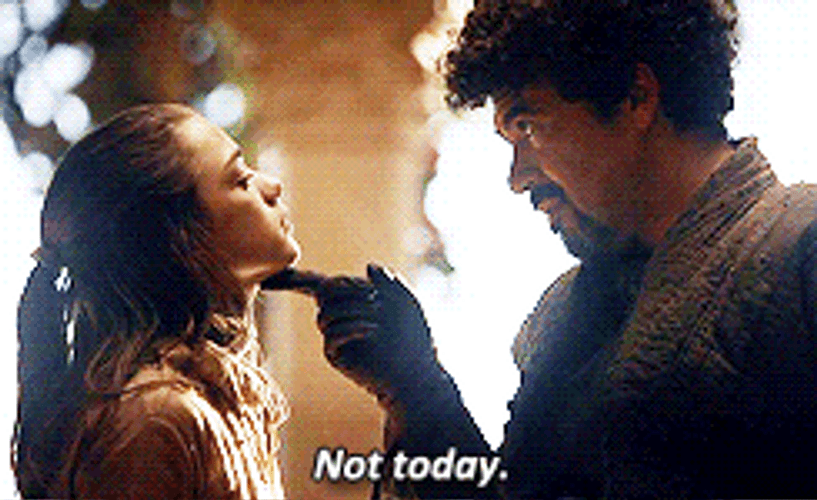 Game Of Thrones Not Today GIF
