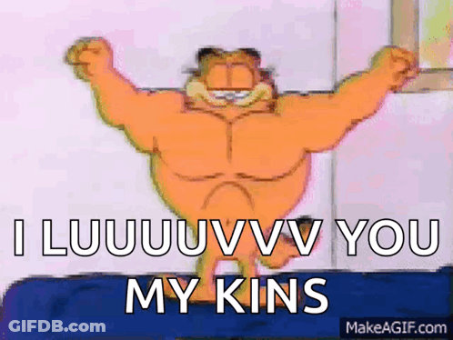 Garfield Flexing Muscles Saying I Luuuuvvv You My Kins GIF