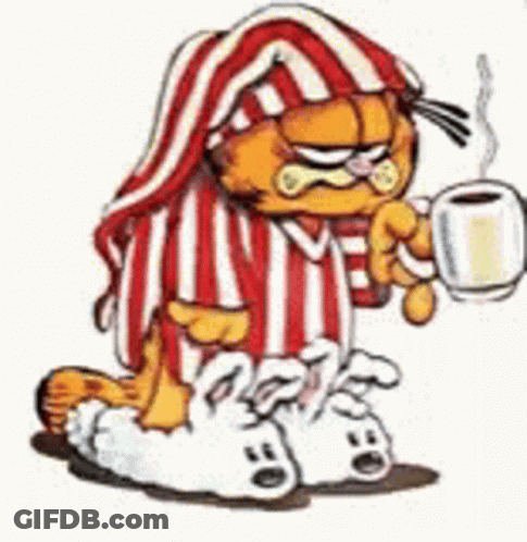 Garfield Is Holding A Cup Of Coffee And Wearing Pajamas And Slippers . GIF