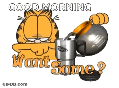 Garfield Pouring Coffee Saying Good Morning Want Some GIF