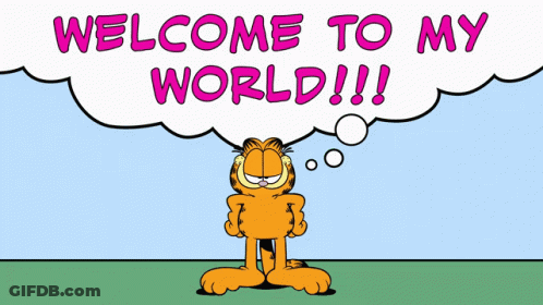Garfield Says Welcome To My World In Thought Bubble GIF