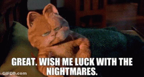 Garfield The Cat Is Laying On A Pillow And Says `` Great Wish Me Luck With The Nightmares '' GIF