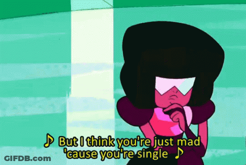 Garnet From Steven Universe Singing But I Think You're Just Mad 'Cause You're Single GIF
