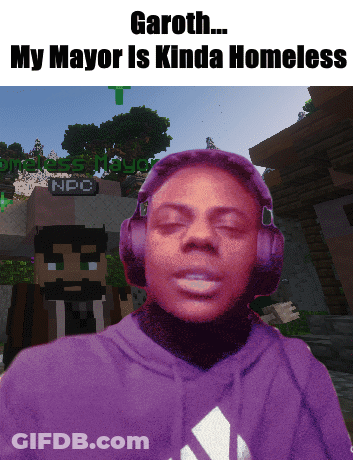 Garoth My Mayor Is Kinda Homeless Is Written On A Picture Of A Man Wearing Headphones GIF