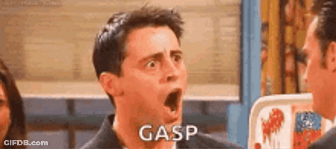 Gasp Joey Tribbiani Friends GIF