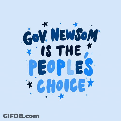 Gavin Newsom Is The People Choice GIF