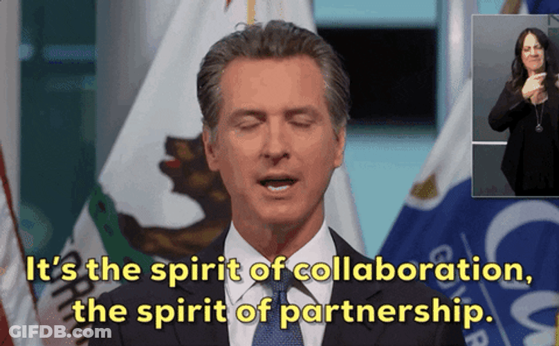 Gavin Newsom It's The Spirit Of Collaboration GIF