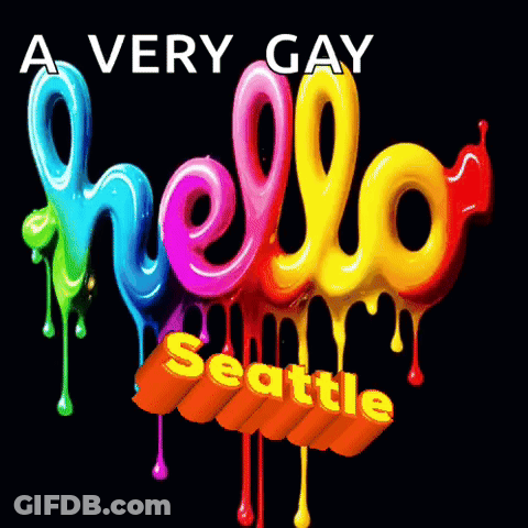 Gay Hello Seattle Sign With Colorful Letters GIF