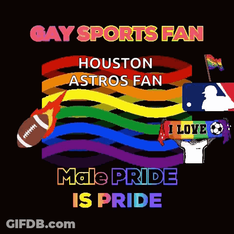 Gay Houston Astros Fan Male Pride Is Pride GIF