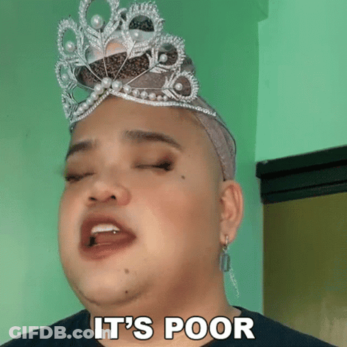 Gay In Crown Say It's Poor GIF