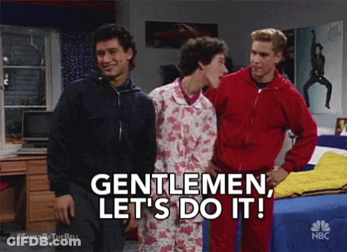 Gentlemen Let's Do It GIF