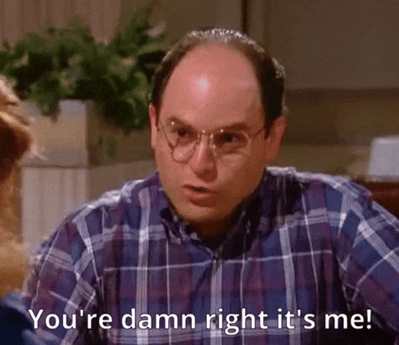George Costanza Admitting Its Me GIF