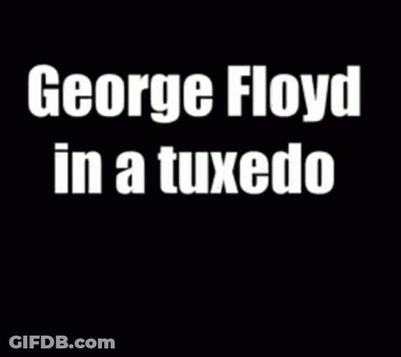 George Floyd In Tuxedo GIF