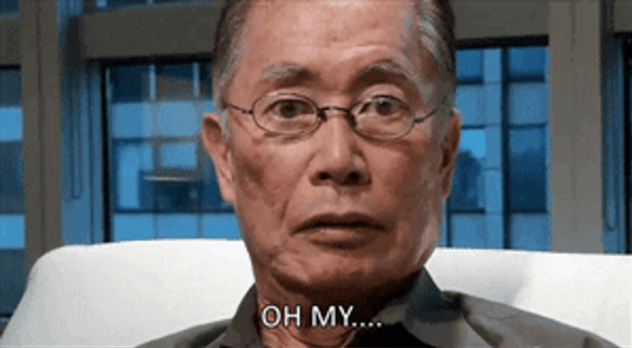 George Takei Oh My Oh My GIF