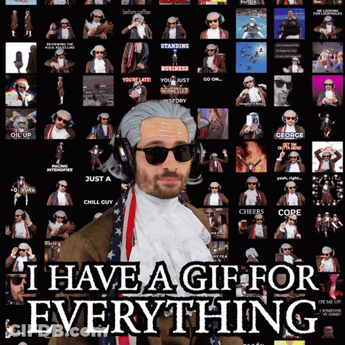 George Washington Collage I Have A GIF For Everything GIF