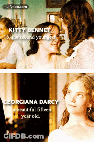Georgiana Darcy And Kitty Bennet GIF